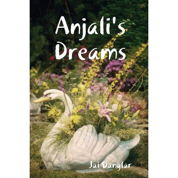 Anjali's Dreams, (Paperback)