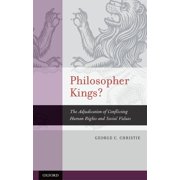 Philosopher Kings?: The Adjudication of Conflicting Human Rights and Social Values, (Hardcover)
