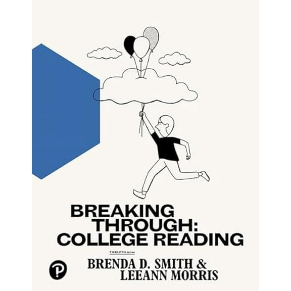 Pre-Owned Breaking Through: College Reading (Paperback) 0134679210 9780134679211