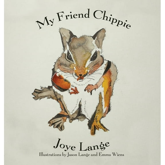 My Friend Chippie, (Hardcover)