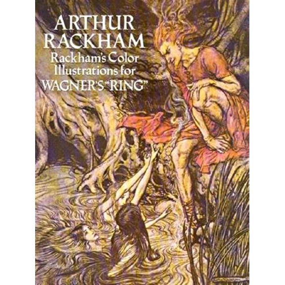 Pre-Owned Rackham's Color Illustrations for Wagner's Ring (Paperback) 0486237796 9780486237794