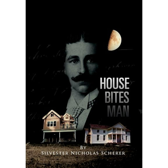 House Bites Man (Hardcover)