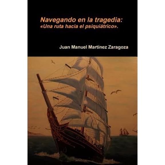 Pre-Owned Navegando en la tragedia, (Paperback)