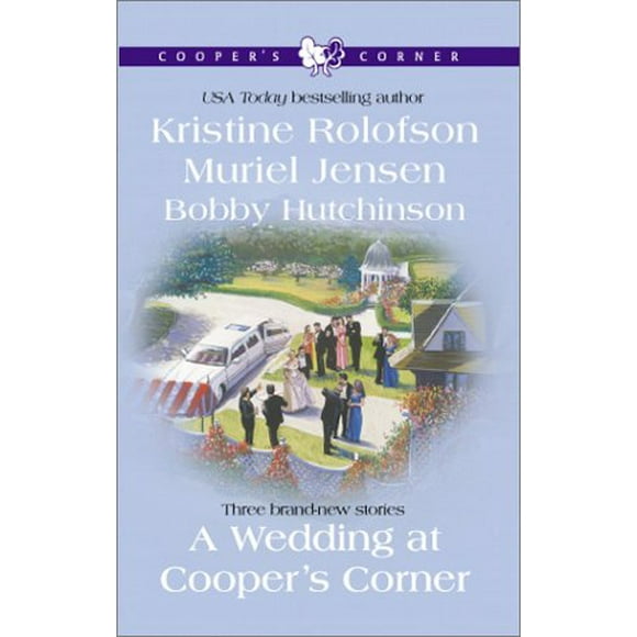 A Wedding at Coopers Corner, Pre-Owned Other 0373835051 9780373835058 Kristine Rolofson, Muriel Jensen, Bobby Hutchinson
