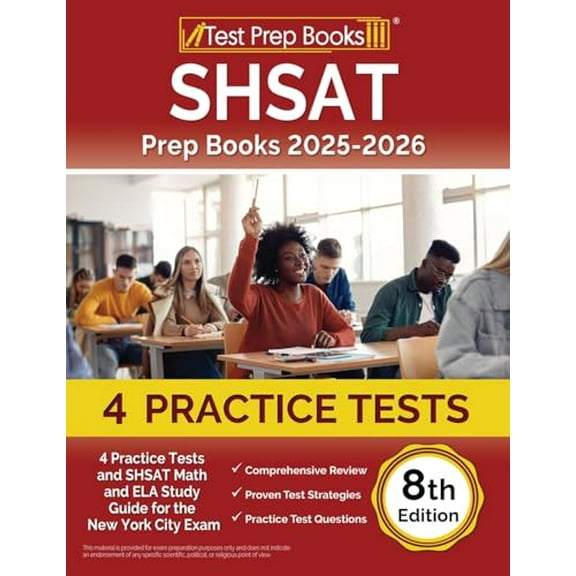 Pre-Owned SHSAT Prep Books 2025-2026: 4 Practice Tests and SHSAT Math and ELA Study Guide for the New York City Exam [8th Edition] (Paperback) 1637750226 9781637750223