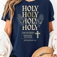 thumbnail image 3 of Holy Holy Holy Shirt, Christian Shirt, Lord God Almighty Tee, Religious Gift Men's And Women's Graphic Tee 100% Cotton by TBun, Full Sizes S-5XL, 3 of 5