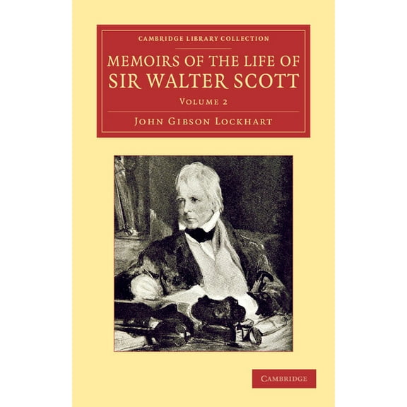 Memoirs of the Life of Sir Walter Scott, Bart, (Paperback)