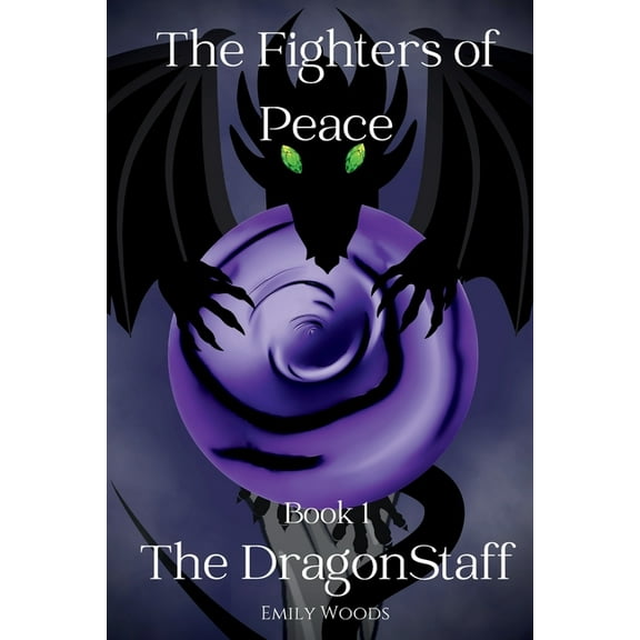 The Fighters of Peace The DragonStaff, Book BOOK , (Paperback)