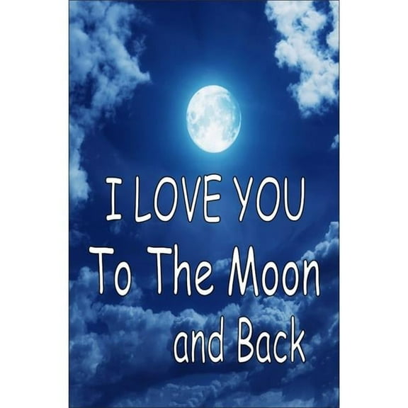 212 Main LPO2750 8 x 11 in. I Love You to the Moon & Back Parking Sign