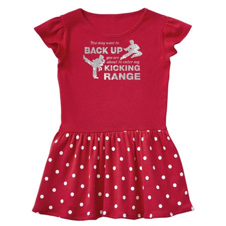 

Inktastic Back Up You re Within My Kicking Range Gift Toddler Girl Dress