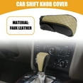 thumbnail image 2 of Unique Bargains 1 Pc Car Shift Knob Cover -  Automatic Car Knob Gear Sticky Protector Decorative - Faux Leather Beige, 2 of 7