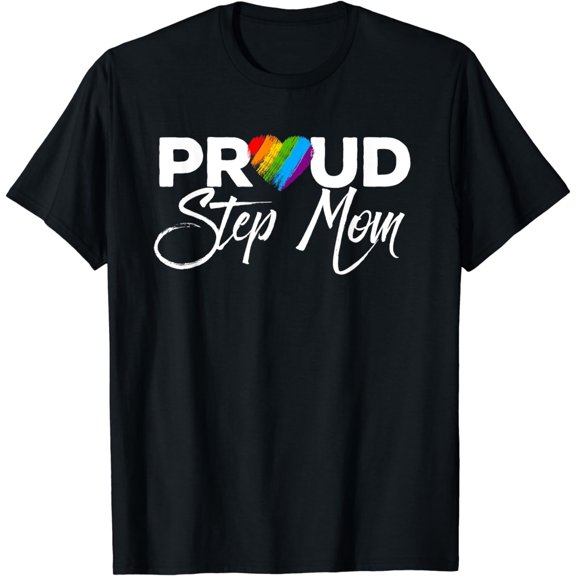 Proud Step Mom Gay Pride Month LGBTQ T-Shirt