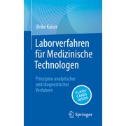 Laborverfahren FÃ¼r Medizinische Technologen: Prinzipien Analytischer Und Diagnostischer Verfahren, (Paperback)