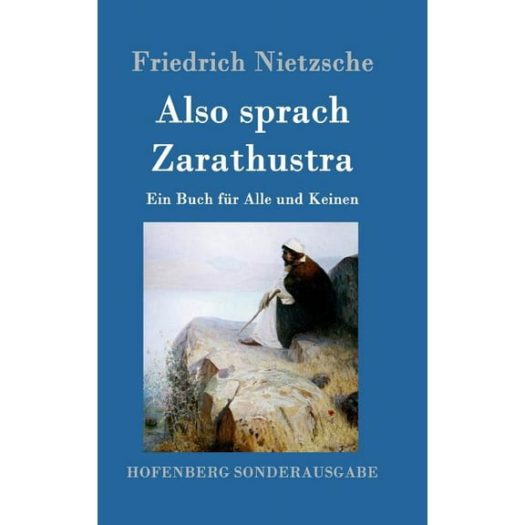 Also sprach Zarathustra: Ein Buch für Alle und Keinen (Hardcover) by Friedrich Nietzsche