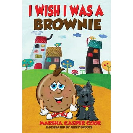 I Wish I Was a Brownie (Best Wishes Brownie Wise)