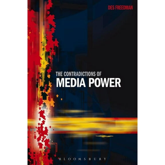 The Contradictions of Media Power, (Paperback)
