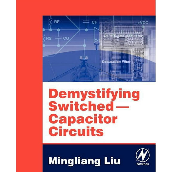 Demystifying Switched-Capacitor Circuits (Paperback)