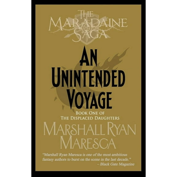 Maradaine Saga: The Displaced Daughters An Unintended Voyage, Book 1, (Paperback)