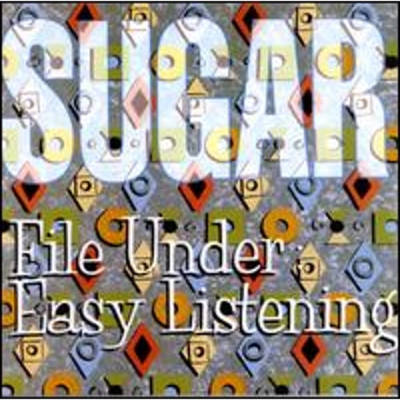 Pre-Owned File Under: Easy Listening (CD 0014431030024) by Sugar