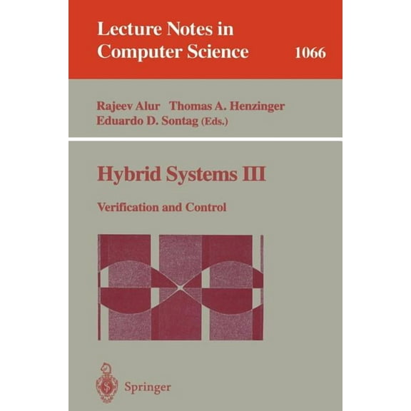 Lecture Notes in Computer Science Hybrid Systems III: Verification and Control, Book 1066, (Paperback)