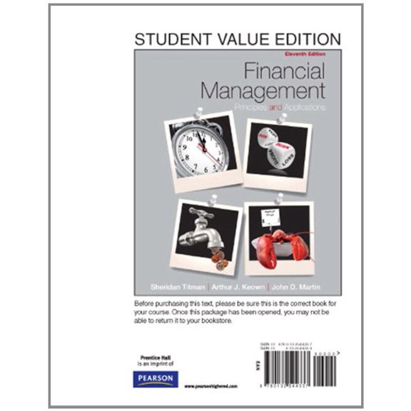 Pre-Owned Financial Management: Principles and Applications, Student Value Edition, 9780132544337, 0132544334, Paperback, 11th ed. edition