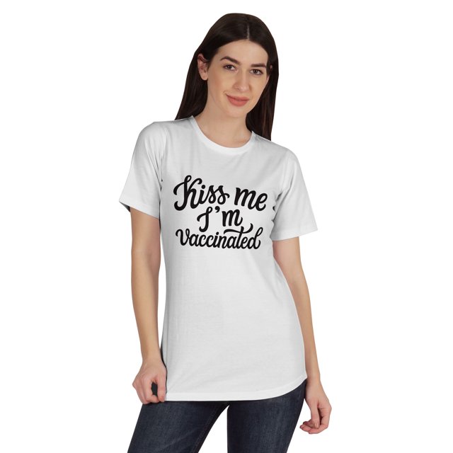 Inkmeso Embrasse-Moi Je Suis Vaccinée T-shirt Drôle Pro-Vaccin à Col Rond pour Femmes-N7