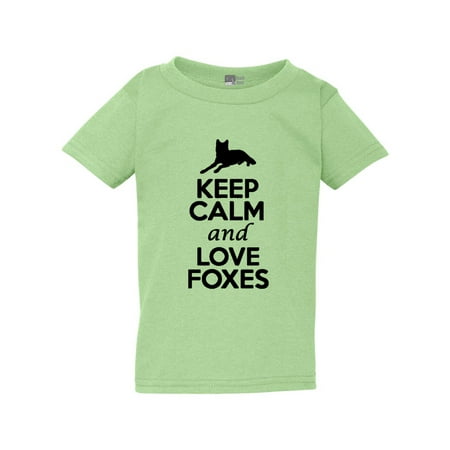 

Keep Calm And Love Foxes Animal Lover Funny Toddler Kids T-Shirt Tee