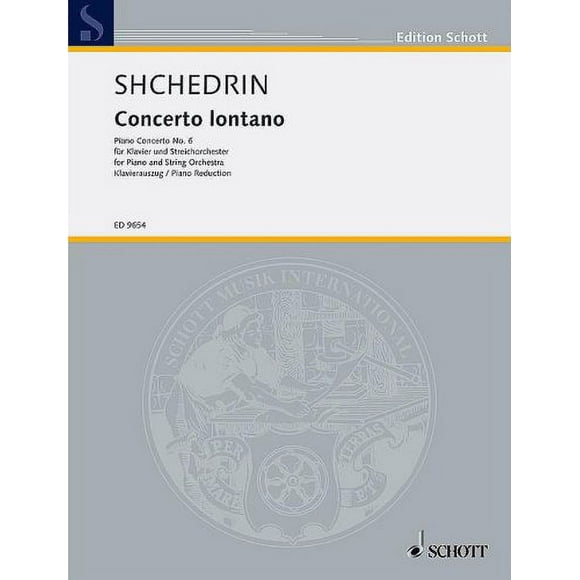 Concerto Lontano: Concerto No. 6 pour Piano et Orchestral (Réduction Piano) - 2 Pia