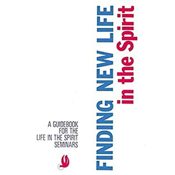 Pre-Owned Finding New Life in the Spirit (Paperback) 0892830018 9780892830015