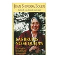 thumbnail image 1 of Las Brujas no se Quejan Editorial Kairós Jean Shinoda Bolen, 1 of 2