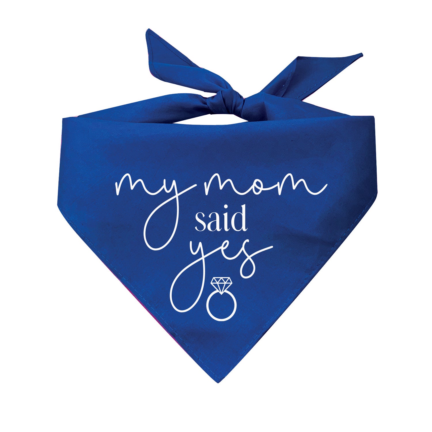 mom said yes dog bandana