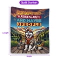 thumbnail image 5 of I Like Fishing, and My Alaskan Malamute, and Maybe 3 People. Happy Father's Day Quilt Blanket Alaska Mal Dog Lovers Gifts Cozy Comforter Throw Blanket - 00004, 5 of 5