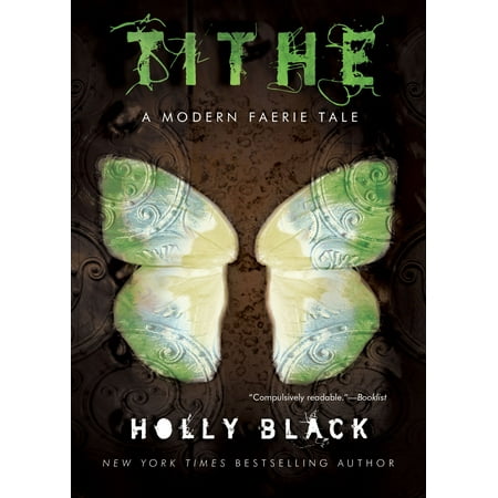 Modern Faerie Tale: Tithe: A Modern Faerie Tale (Paperback)