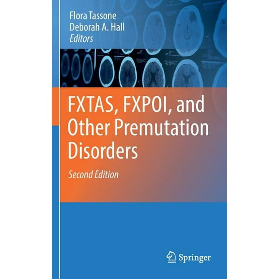 Fxtas, Fxpoi, and Other Premutation Disorders (Edition 2) (Hardcover)
