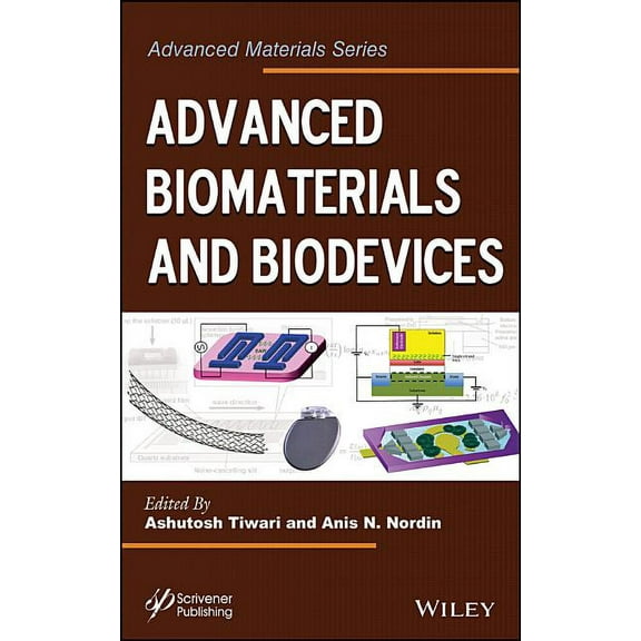 Advanced Material: Advanced Biomaterials and Biodevices (Hardcover)