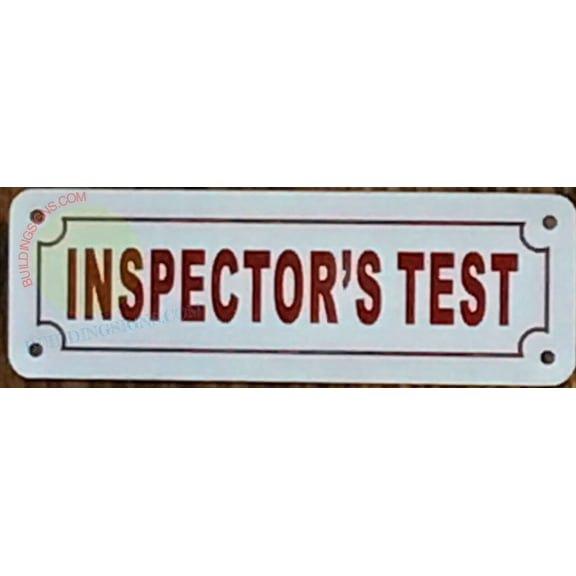 INSPECTOR TEST SIGN (2X6,WHITE BRUSH SILVER BACKGROUND,ALUMINUM) -ref16822