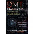 thumbnail image 1 of DMT Dialogues: Rencontres avec la Molécule Spirituelle, 1 of 3