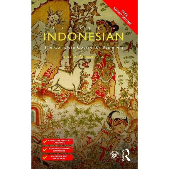 Colloquial Colloquial Indonesian: The Complete Course for Beginners, (Paperback)