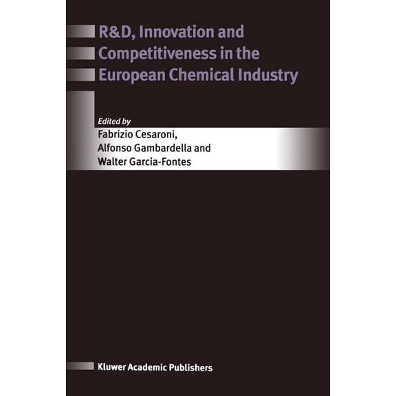 R&d, Innovation and Competitiveness in the European Chemical Industry, (Paperback)