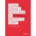 thumbnail image 1 of Libro COMO CREAR Y GESTIONAR TU PROYECTO CRAFT GUSTAVO GILI MONICA RODRIGUEZ LIMA, 1 of 2
