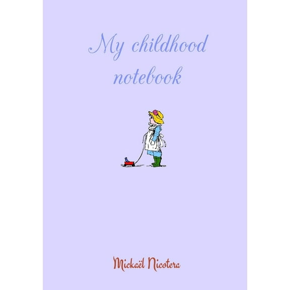 My childhood notebook (Paperback)