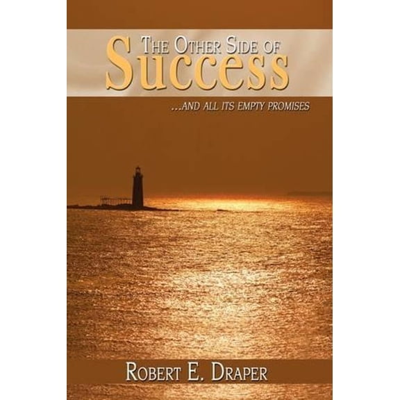 Other Side of Success : ...and All Its Empty Promises