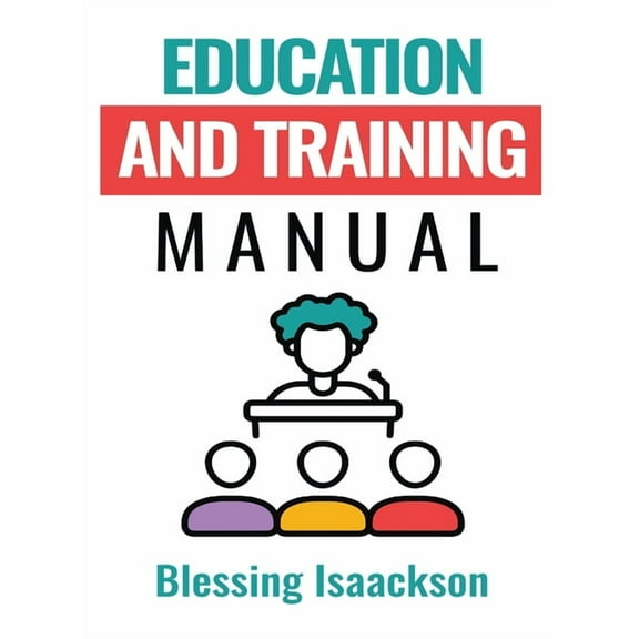 Education and Training Manual (Hardcover)