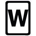 thumbnail image 1 of SignMission A-1824-22920 18 x 24 Po Signe en Aluminium - Signe avec Lettre W, 1 of 1