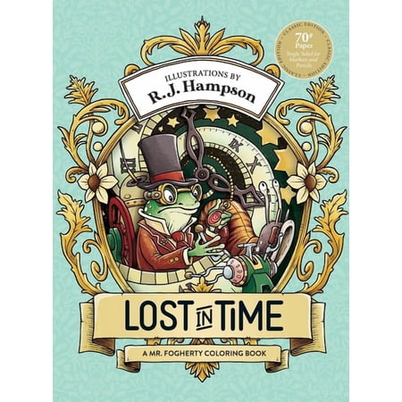 Lost In Time: A Mr. Fogherty Coloring Book, (Hardcover)