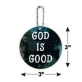 thumbnail image 6 of God is Good Christian Inspirational Religious Round Luggage ID Tag Card Suitcase Carry-On, 6 of 7