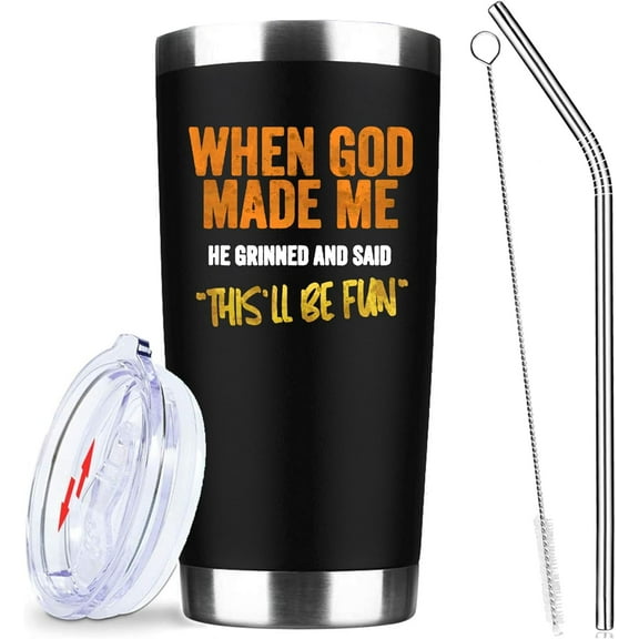 When God Made Me He Said This''Ll Be Fun,Funny Coffee Tumblers,20 Oz Stainless Steel Vacuum Tumbler,Travel Coffee Mugs,Birthday Gifts (Black)
