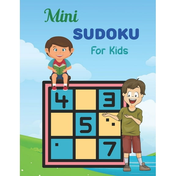 Mini SUDOKU For Kids: This Book Has Amazing Sudoku Book for Kids. (Paperback)