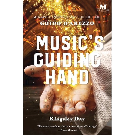 Music's Guiding Hand: A Novel Inspired by the Life of Guido d'Arezzo, (Paperback)