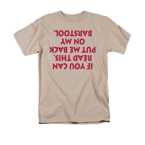 If You Can Read This, Put Me Back On My Barstool Funny Saying Adult T-Shirt